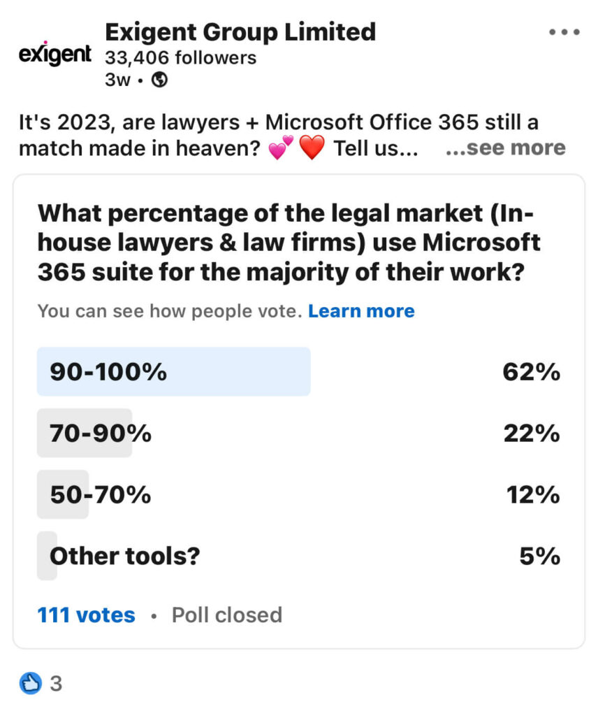 Exigent Group - LinkedIn Poll - What is the primary tool lawyers and corporate legal use?